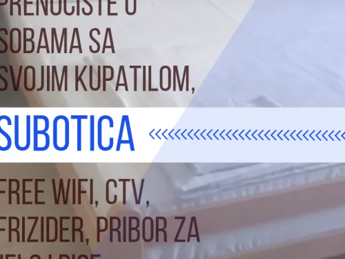 Subotica - Privatni smeštaj, Prenoćište, Sobe  Subotica